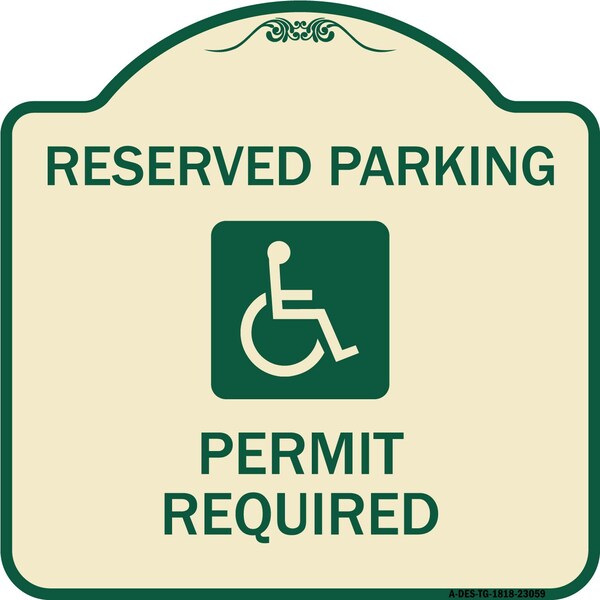 Reserved Parking Permit Required W/ Graphic Heavy-Gauge Aluminum Sign, 18" x 18", TG-1818-23059